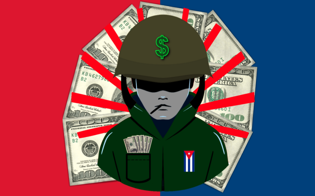 The return of the dollar and Cuba’s New Mafia State