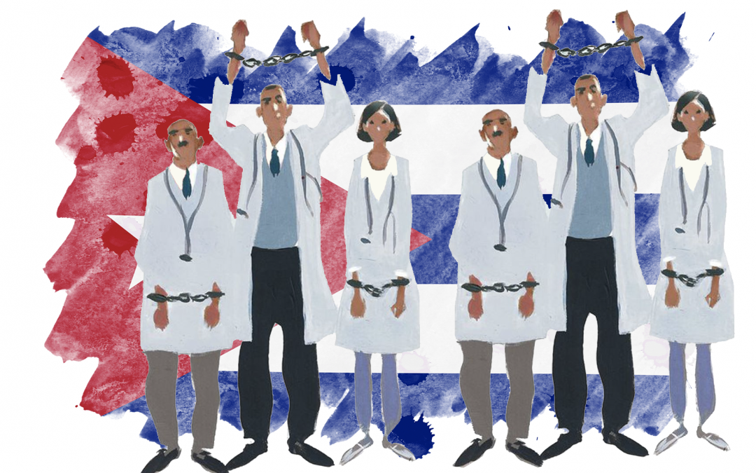 IT IS TIME TO FREE THE CUBAN DOCTORS FROM THEIR SLAVERY!