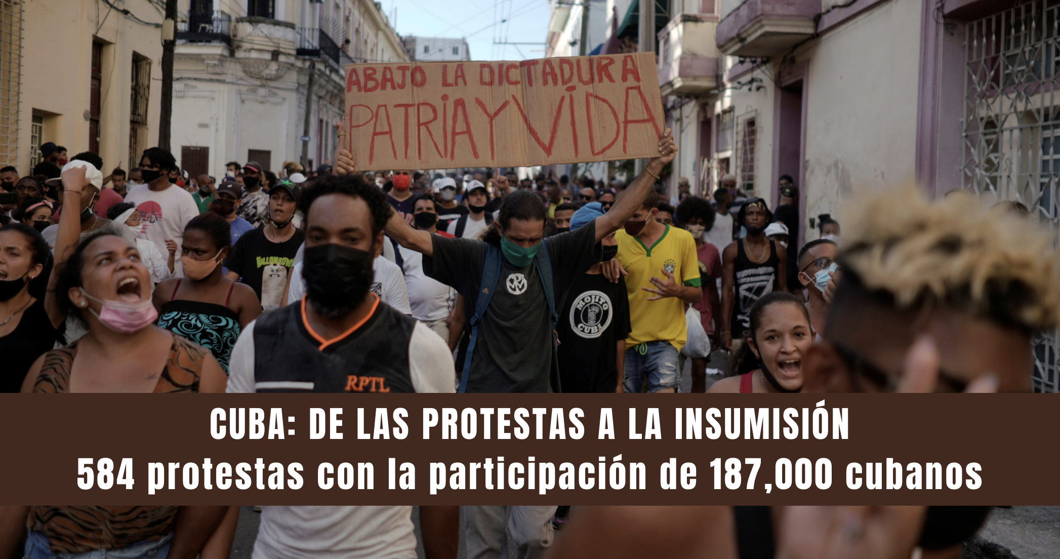 CUBA: DE LAS PROTESTAS A LA INSUMISIÓN
