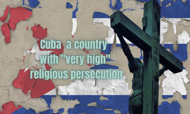Open Doors classifies Cuba as a country with “very high” religious persecution